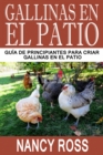 Image for Gallinas en el Patio: Guia de Principiantes para Criar Gallinas en el Patio