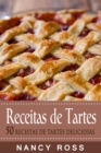 Image for Receitas de Tartes - 50 Receitas de Tartes Deliciosas
