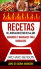 Image for Recetas: Deliciosas Recetas de salsas, Adobados y Marinados para Barbacoas (Libro de cocina: Barbeque)