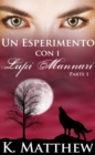 Image for Un Esperimento con i Lupi Mannari: Parte 1