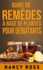 Image for Guide de remedes a base de plantes pour debutants
