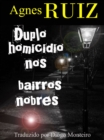 Image for Duplo homicidio nos bairros nobres