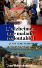 Image for L&#39;alzheimer:  Une Maladie Redoutable I