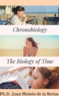 Image for Chronobiology: The Biology of Time