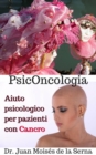 Image for Psiconcologia: Aiuto Psicologico Per Pazienti Con Cancro