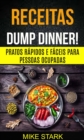 Image for Receitas: Dump Dinner! Pratos rapidos e faceis para pessoas ocupadas