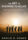Image for Art of Knowing to Relate