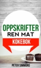 Image for Oppskrifter: Ren Mat (Kokebok)