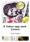 Image for A Vokse Opp Med Liraen
