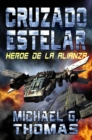 Image for Cruzado Estelar: Heroe de la Alianza