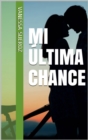 Image for Mi ultima chance
