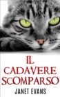 Image for Il Cadavere Scomparso