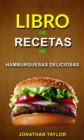 Image for Libro de recetas de hamburguesas deliciosas