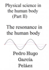 Image for Physical Science in the Human Body (Part Ii) the Resonance in the Human Body
