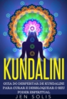 Image for Kundalini - Guia do Despertar de Kundalini para Curar e Desbloquear o Seu Poder Espiritual