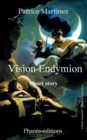Image for Vision of Endymion  Short History  Free Adaptation of the Myth of Endymion and Selene
