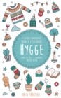 Image for Hygge: O Segredo Dinamarques para a Felicidade - Como ser feliz e saudavel no dia a dia