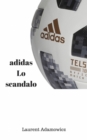 Image for Lo scandalo adidas