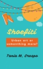 Image for Shoefiti: Urban art or something more?