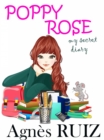 Image for Poppy Rose, my secret diary