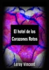 Image for El hotel de los Corazones Rotos
