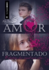 Image for Amor Fragmentado