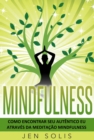 Image for Mindfulness: Como encontrar seu autentico Eu atraves da Meditacao Mindfulness