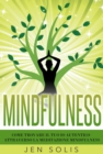 Image for Mindfulness: Come trovare il tuo Io Autentico attraverso la Meditazione Mindfulness