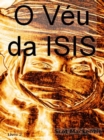Image for O Veu da ISIS