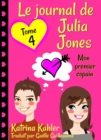 Image for Le journal de Julia Jones -Tome 4 - Mon premier copain
