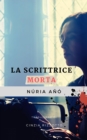 Image for La scrittrice morta