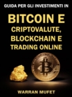 Image for Guida per gli investimenti in Bitcoin e criptovalute, Blockchain e Trading online