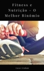 Image for Fitness e Nutricao - O Melhor Binomio
