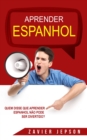 Image for Quem Disse Que Aprender Espanhol Nao Pode Ser Divertido?