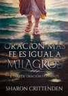 Image for Oracion mas fe es igual a milagros