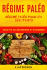 Image for Regime Paleo: Regime Paleo Pour Les Debutants : Recette Paleo Rapides Et Economes