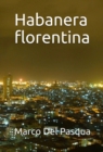 Image for Habanera Florentina