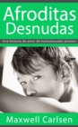 Image for Afroditas Desnudas: Una historia de amor de homosexuales jovenes