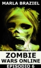 Image for Zombie Wars Online: Episodio 6