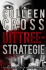 Image for Uittreestrategie: &#39;n Katerina Carter-misdaadroman deur Colleen Cross