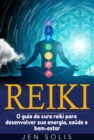 Image for Reiki: O guia da cura reiki para desenvolver sua energia, saude e bem-estar