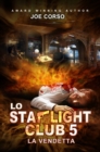 Image for Lo Starlight Club 5: La vendetta