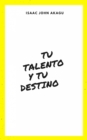 Image for tu Talento y tu Destino