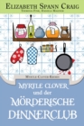 Image for Myrtle Clover und der morderische Dinnerclub (Myrtle Clover #2)