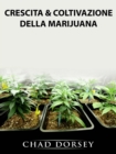 Image for Crescita &amp; Coltivazione della Marijuana