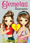 Image for Libos para Chicas - Gemelas: Libro 4: !Concecuencias! Libros para Chicas de 9-12