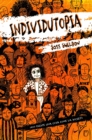 Image for Individutopia: Un romanzo ambientato in una distopia neoliberale