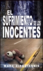 Image for El Sufrimiento de los Inocentes