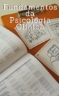 Image for Fundamentos da Psicologia Clinica