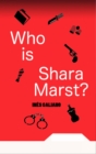 Image for Who is Shara Marst?